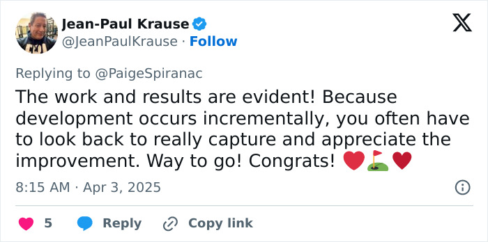 Tweet replying to Paige, praising body transformation results with emojis of hearts, bicep, and golf flag.