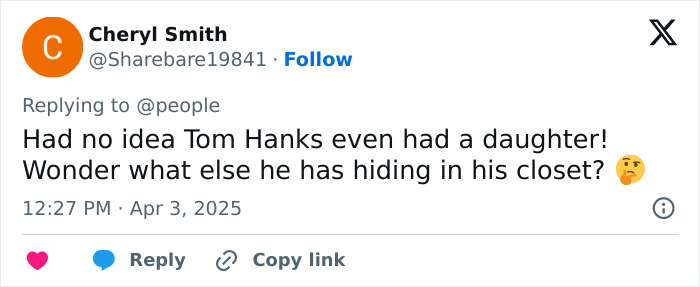Tweet expressing surprise about Tom Hanks' daughter, questioning what else is hidden.