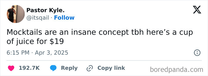 Funny tweet about the cost of mocktails, posted by Pastor Kyle on April 3, 2025.