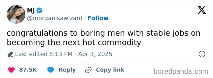 Funny tweet about men with stable jobs trending as desirable, April.