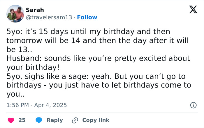 Funny tweet from a parent about a child's philosophical take on birthdays.