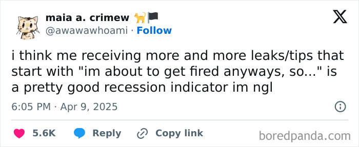 Text from Maia: "Receiving more tips with 'I'm about to get fired' is a recession indicator." Received 5.6K likes.