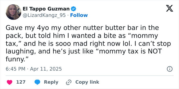 Funny tweet about a parent suggesting a "mommy tax" to their upset 4-year-old over a nutter butter bar.