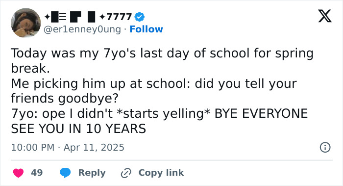 Funny tweet shared by parent about a 7-year-old humorously saying goodbye before spring break.