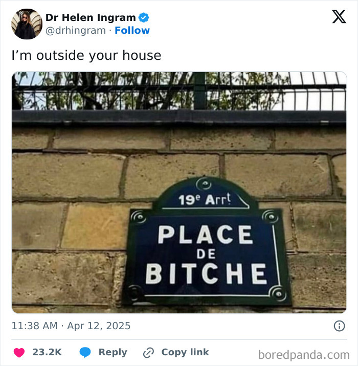 Funny tweet of street sign reading "Place de Bitche" with caption, “I’m outside your house.”