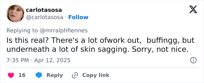Tweet about Ralph Fiennes' physique, questioning its authenticity and commenting on skin appearance. Tweet about Ralph Fiennes' physique, questioning its authenticity and commenting on skin appearance.