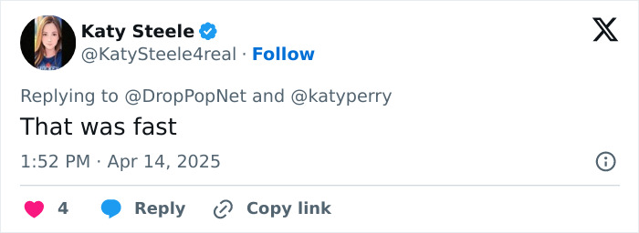 Katy Steele tweets, "That was fast," in response to Katy Perry's brief space trip.