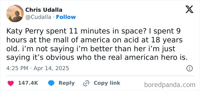 Funny tweet comparing Katy Perry's space trip to a personal mall experience, highlighting humorous heroism.