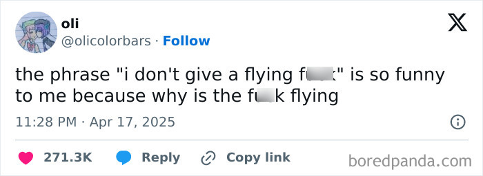 Funny tweet about the phrase "I don't give a flying f***," questioning why it's flying.