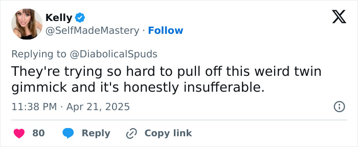 Tweet reaction to twins, mentioning a "weird gimmick" and calling it "insufferable," sparking backlash. Tweet reaction to twins, mentioning a "weird gimmick" and calling it "insufferable," sparking backlash.