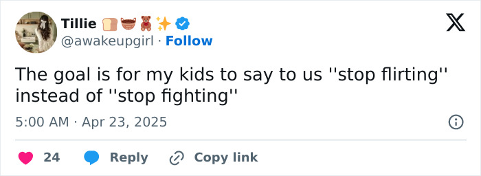Funny tweet by a parent: Aiming for kids to say "stop flirting" instead of "stop fighting."