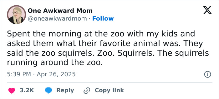 A funny tweet about zoo squirrels being kids' favorite zoo animals, shared by a parent.