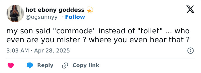 Funny tweet by parent about their son using "commode" instead of "toilet" in April.