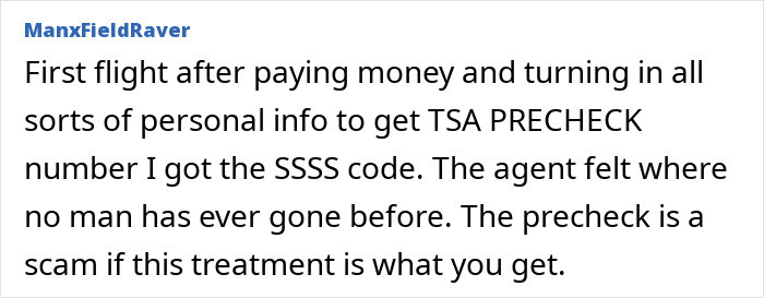 Text describing frustration over receiving SSSS code on plane ticket after TSA PreCheck. Text describing frustration over receiving SSSS code on plane ticket after TSA PreCheck.