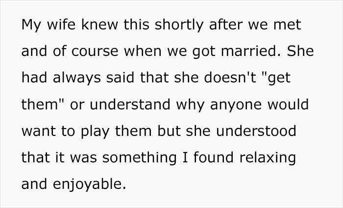 Text expressing a wife's perception of video games as juvenile, highlighting a husband's enjoyment despite her views.