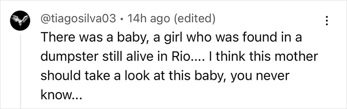 Comment about a baby found alive in a dumpster in Rio; a suggestion for a mother to investigate.