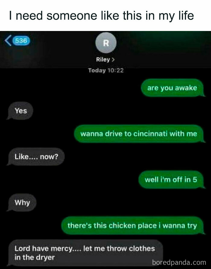 Text message meme about spontaneous road trips, highlighting humorous conversation.