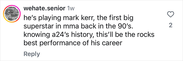 Comment discussing Dwayne Johnson's role as Mark Kerr, an MMA star, highlighting it as potentially his best performance.