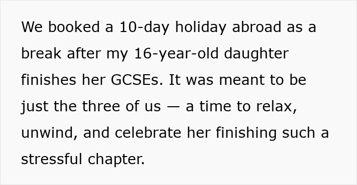 Text describing a family vacation plan for relaxation after daughter's exams.