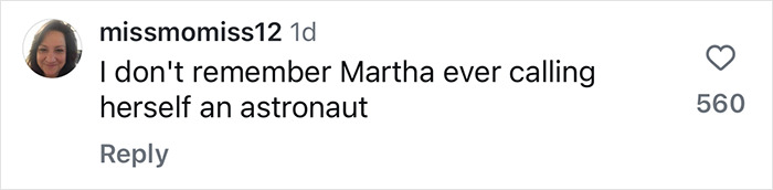 Instagram comment humor about Martha Stewart and astronauts.