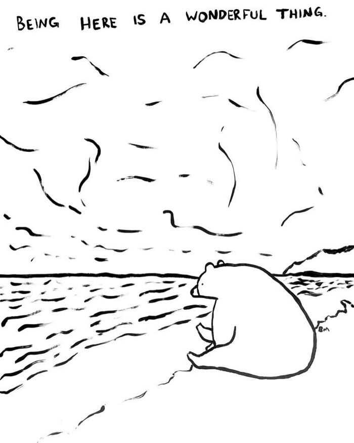 Bear drawing sitting by the sea under the sky, with text "Being here is a wonderful thing."