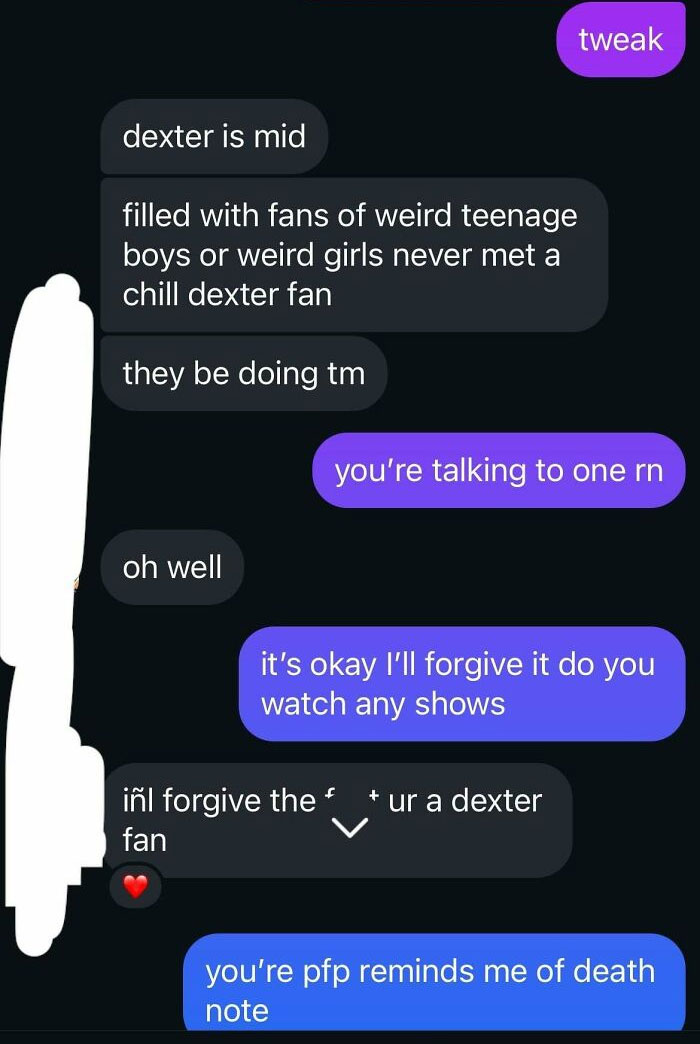 Text conversation about Dexter fandom, discussing teenage fans and TV shows.