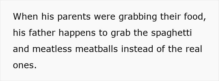 Text about father mistakenly eating vegetarian meatballs instead of regular ones.
