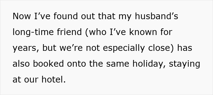 Text from insecure mom about husband's friend joining their family vacation.