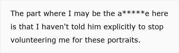 Text image discussing being volunteered for portraits; mentions portraits and volunteering.