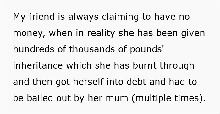 Text about a friend often complaining of having no money despite receiving a large inheritance.
