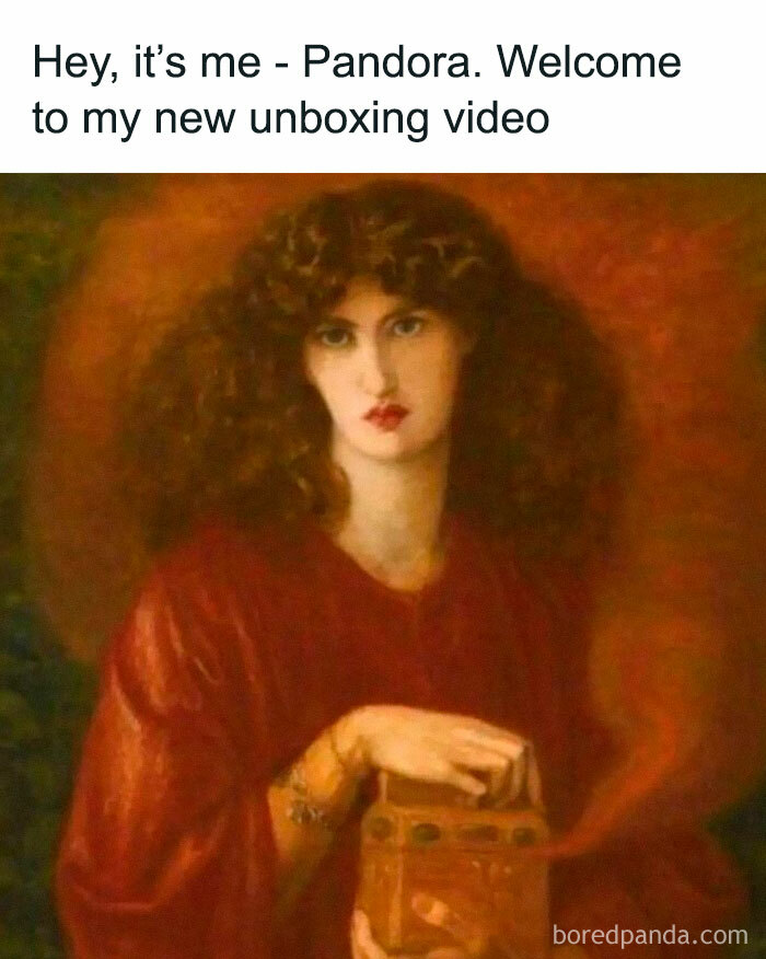 Pandora in a meme holding a box, humorously styled as an unboxing video, featuring a philosophical twist.