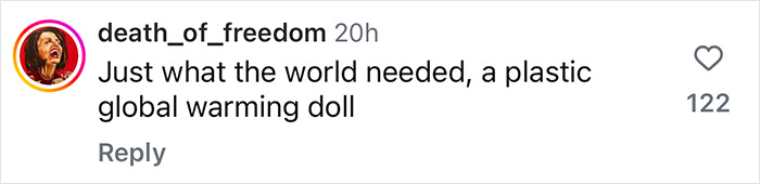 User comment criticizing a plastic Katy Perry doll related to global warming. User comment criticizing a plastic Katy Perry doll related to global warming.