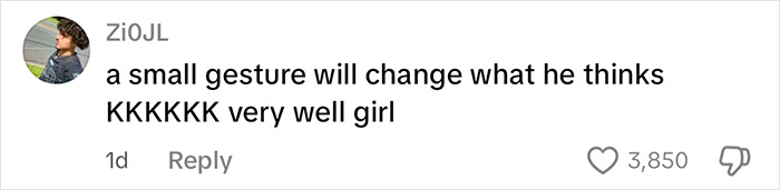 Screenshot of a TikTok comment praising a woman for locking her little brother outside to teach him a lesson. Screenshot of a TikTok comment praising a woman for locking her little brother outside to teach him a lesson.