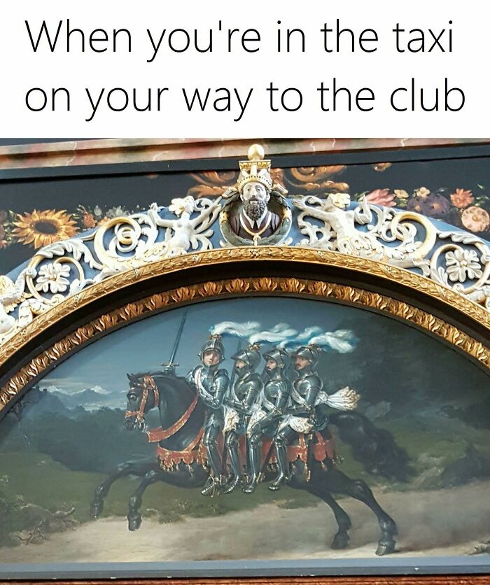 Meme combining modern humor with classical art showing four knights on one horse as a taxi to the club.