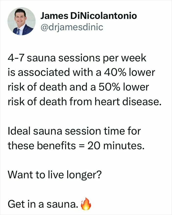 Doctor's health tip: 4-7 weekly sauna sessions reduce heart disease risk by 50%.