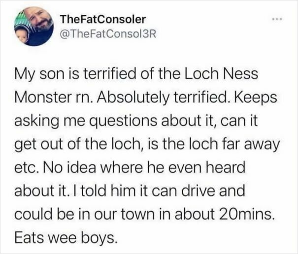 Tweet humorously describing a child's fear of the Loch Ness Monster, exemplifying Scottish humor.