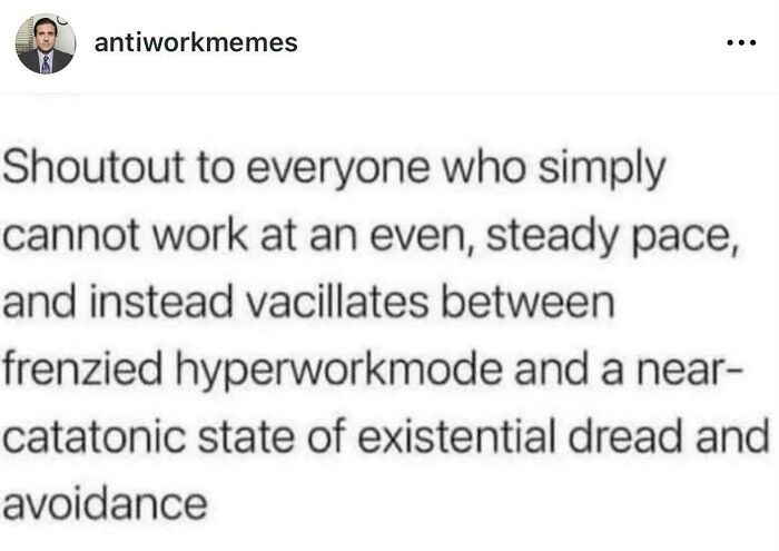 Funny work meme about alternating between hyperwork mode and existential dread, highlighting work-life balance struggles.