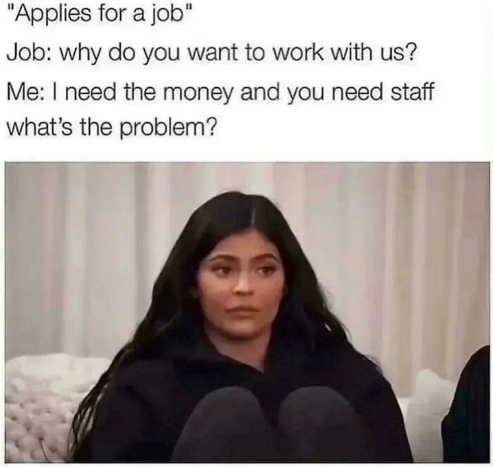 Woman sitting with a straight face, captioned with a funny job interview joke, perfect for work memes.