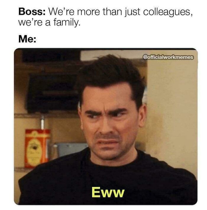 Man making a disgusted face in response to a funny work meme about colleagues being family.