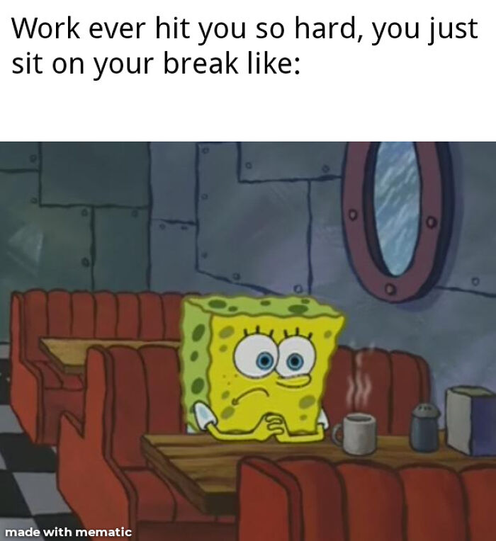 SpongeBob looking stressed at a table, illustrating a funny work meme about tough workweeks.