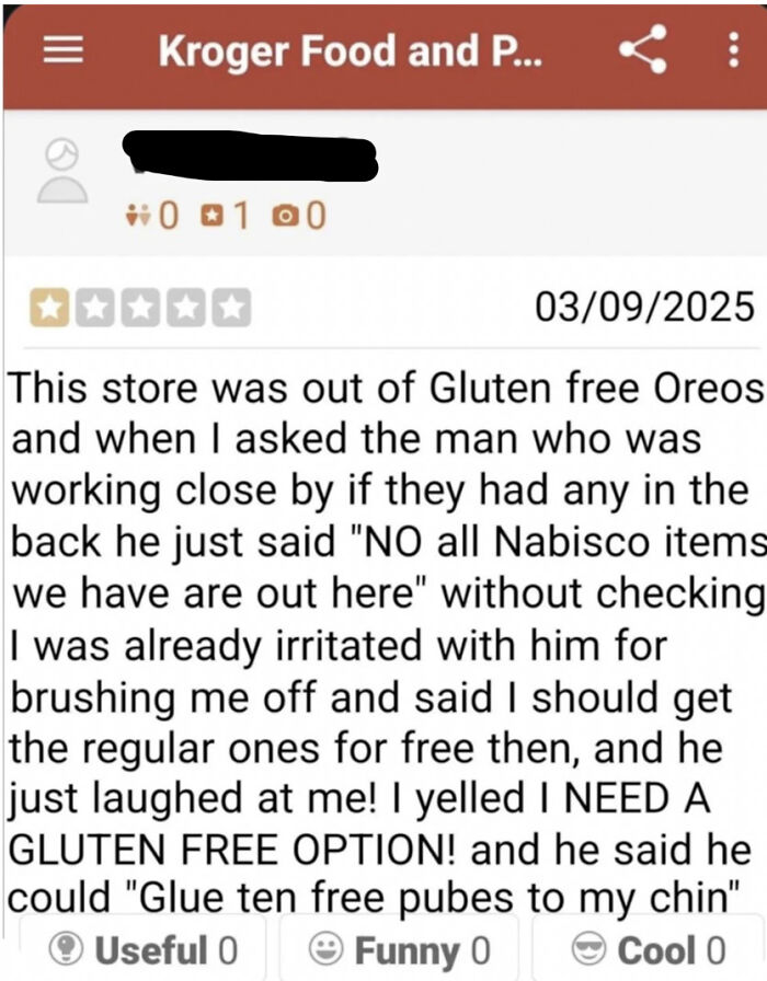 Kroger store review shaming, highlighting lack of self-awareness about gluten-free product availability.