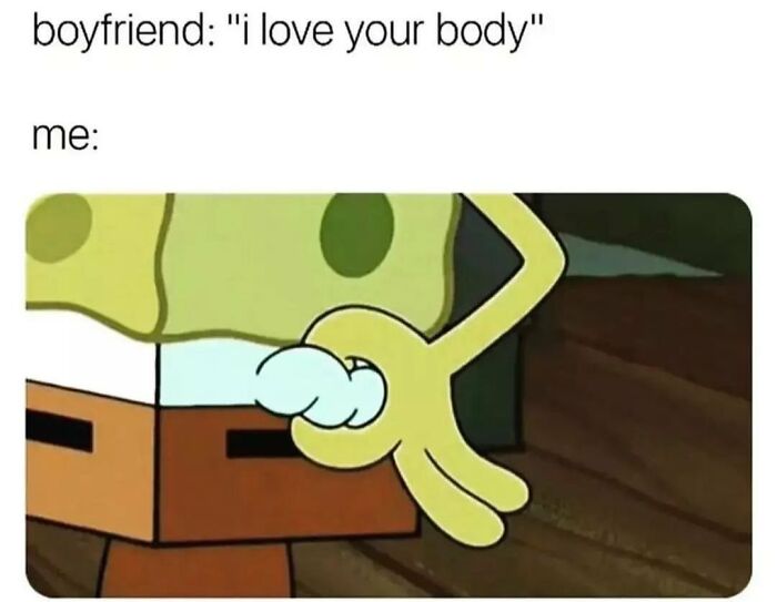 SpongeBob clenching his fist as a relatable meme about body image.