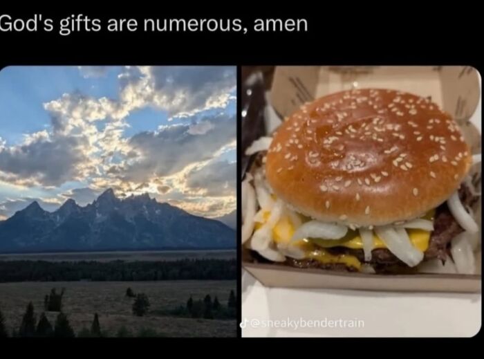 Scenic mountains beside a cheeseburger, humorously capturing relatable gifts.