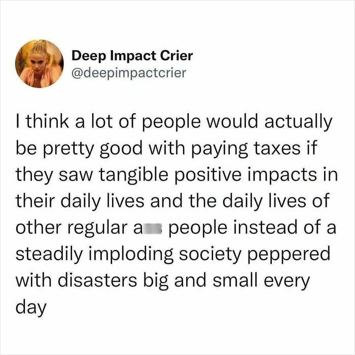 Tweet discusses struggles with capitalism and societal impacts, questioning tax perceptions.