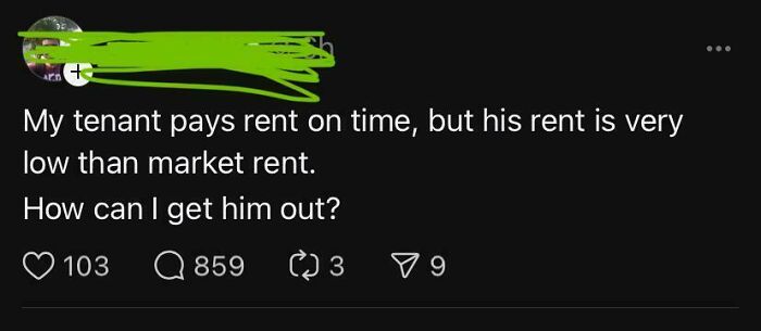 Social media post of a landlord wanting to evict a timely rent-paying tenant for low rent.