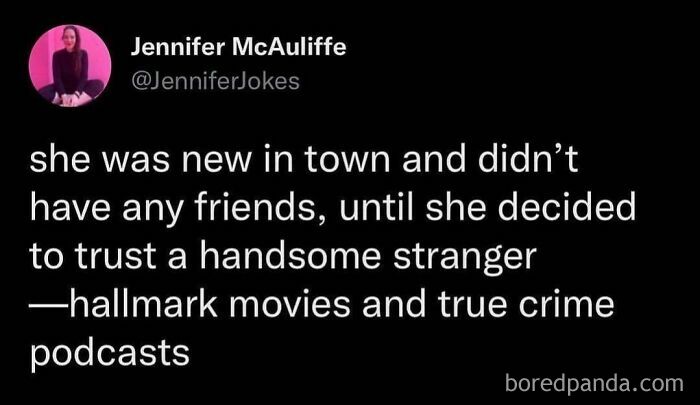 Millennial humor meme about trusting strangers, referencing Hallmark movies and true crime podcasts.