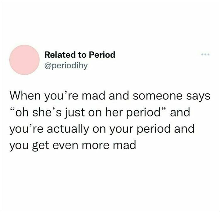 Twitter post about period frustrations, highlighting mood swings and common misunderstandings during menstruation.