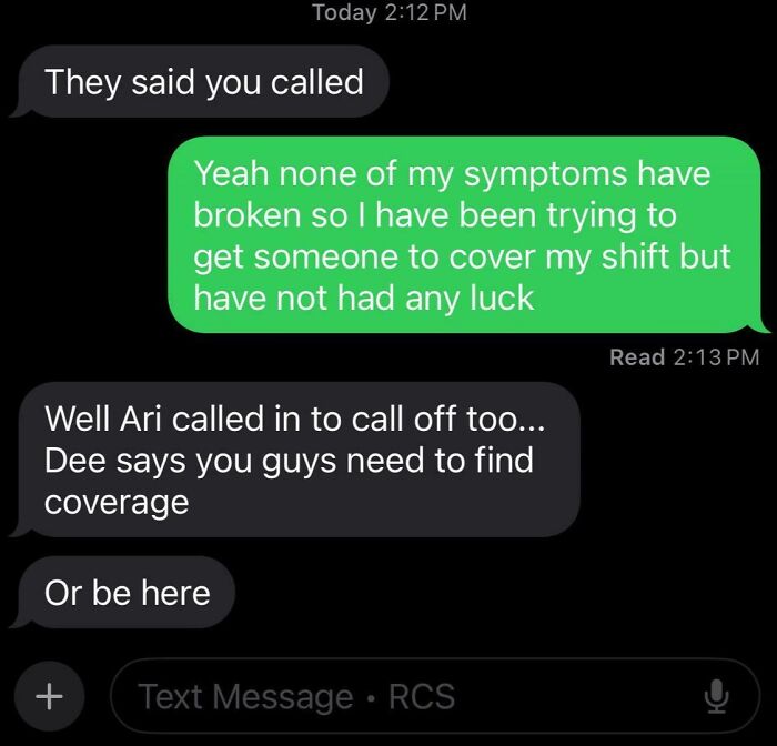 Text exchange showing a boss insisting employees find shift coverage despite illness.