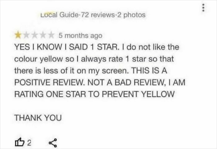 Review showing no self-awareness by rating 1 star to avoid yellow color.