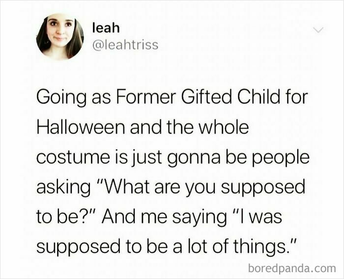 "Funny meme about a millennial dressing as a 'Former Gifted Child' for Halloween, captioned with witty self-reflection."